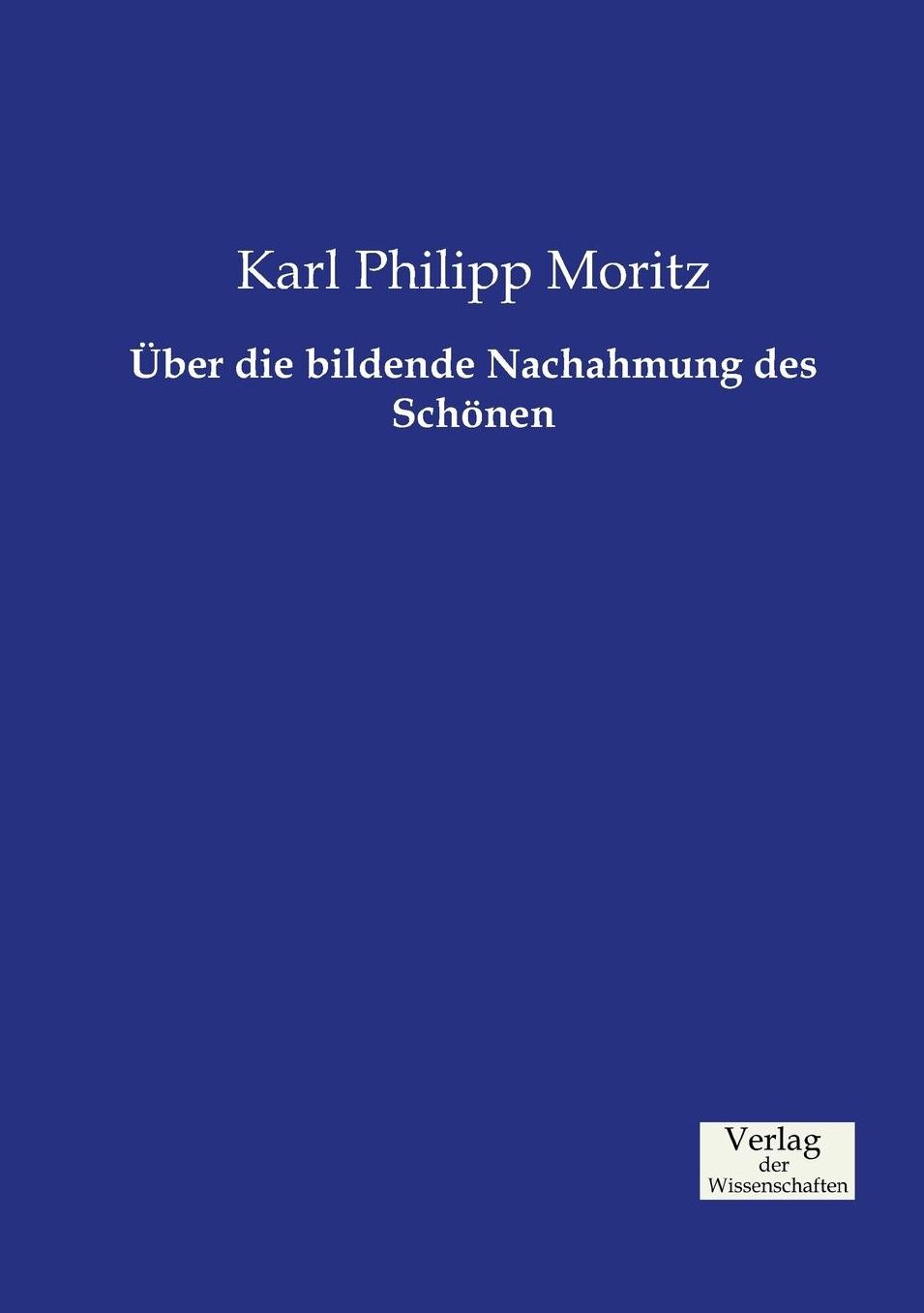 ber die bildende Nachahmung des Sch nen