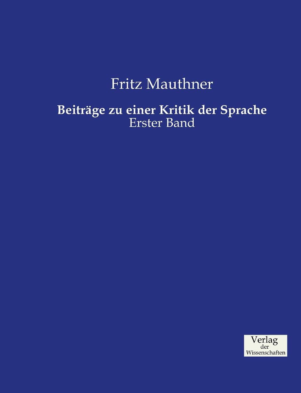 Beitr ge zu einer Kritik der Sprache