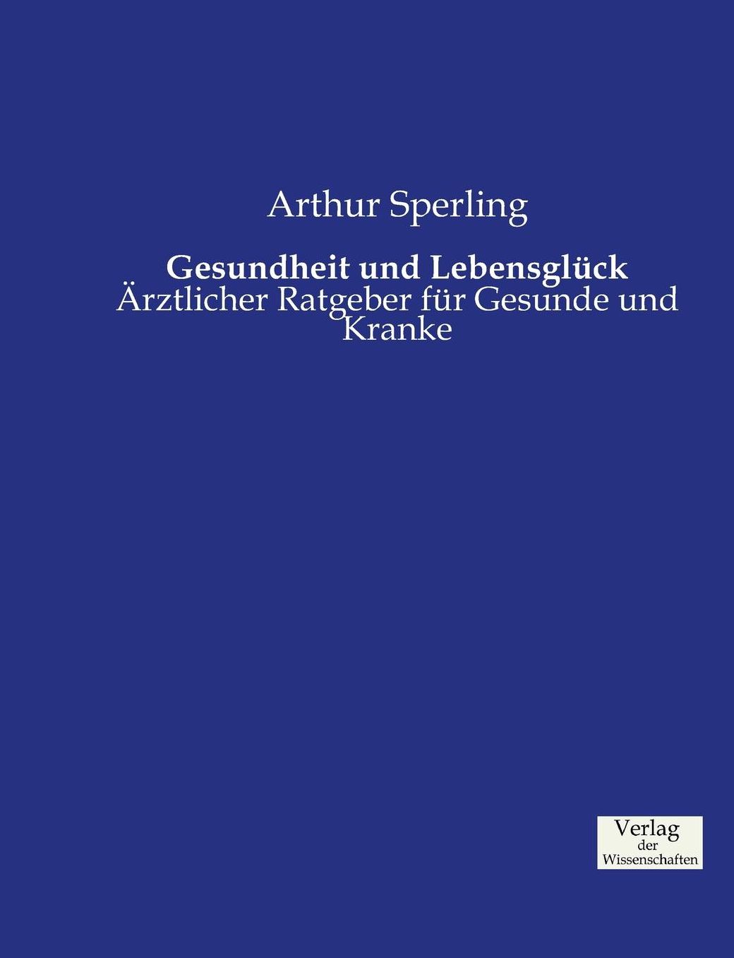 Gesundheit und Lebensgl ck