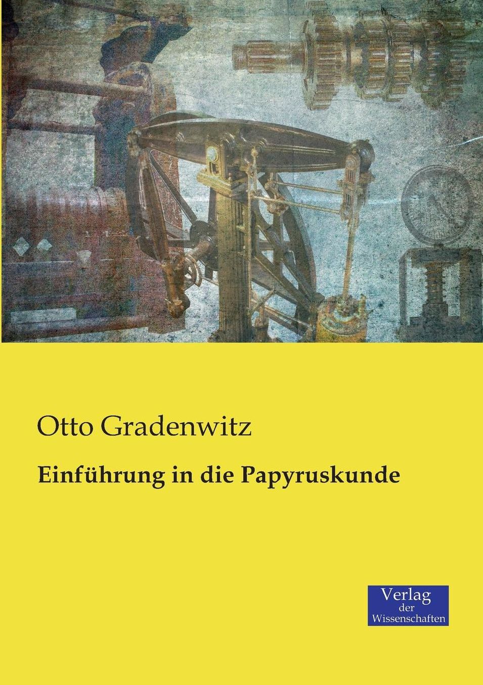Einf hrung in die Papyruskunde