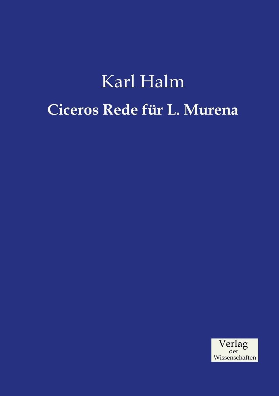 Ciceros Rede f r L. Murena