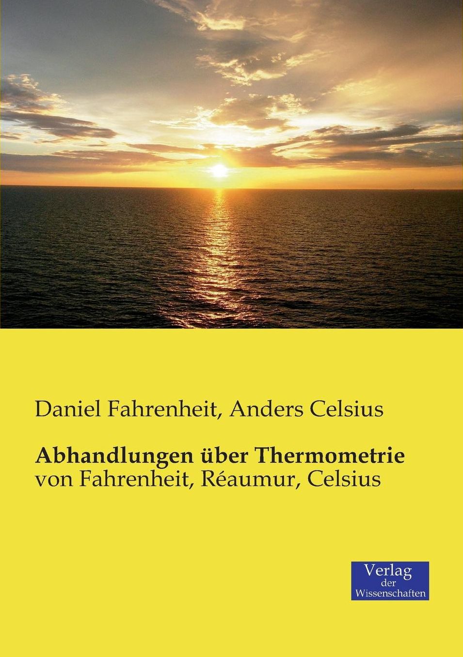 Abhandlungen ber Thermometrie