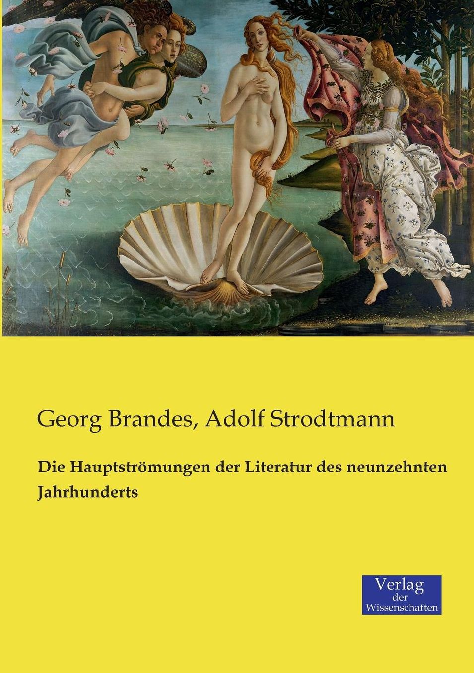Die Hauptstr mungen der Literatur des neunzehnten Jahrhunderts