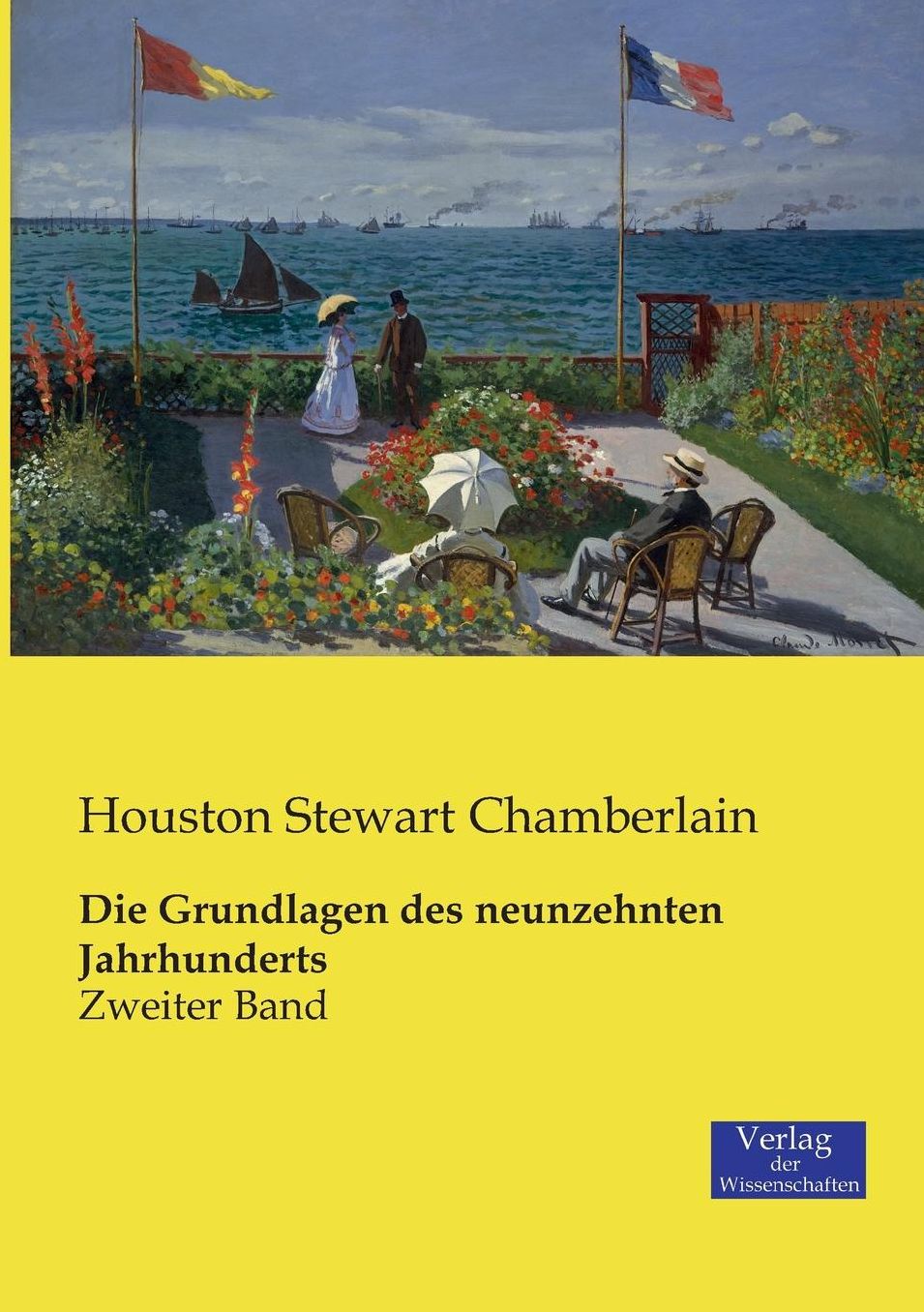 Die Grundlagen des neunzehnten Jahrhunderts