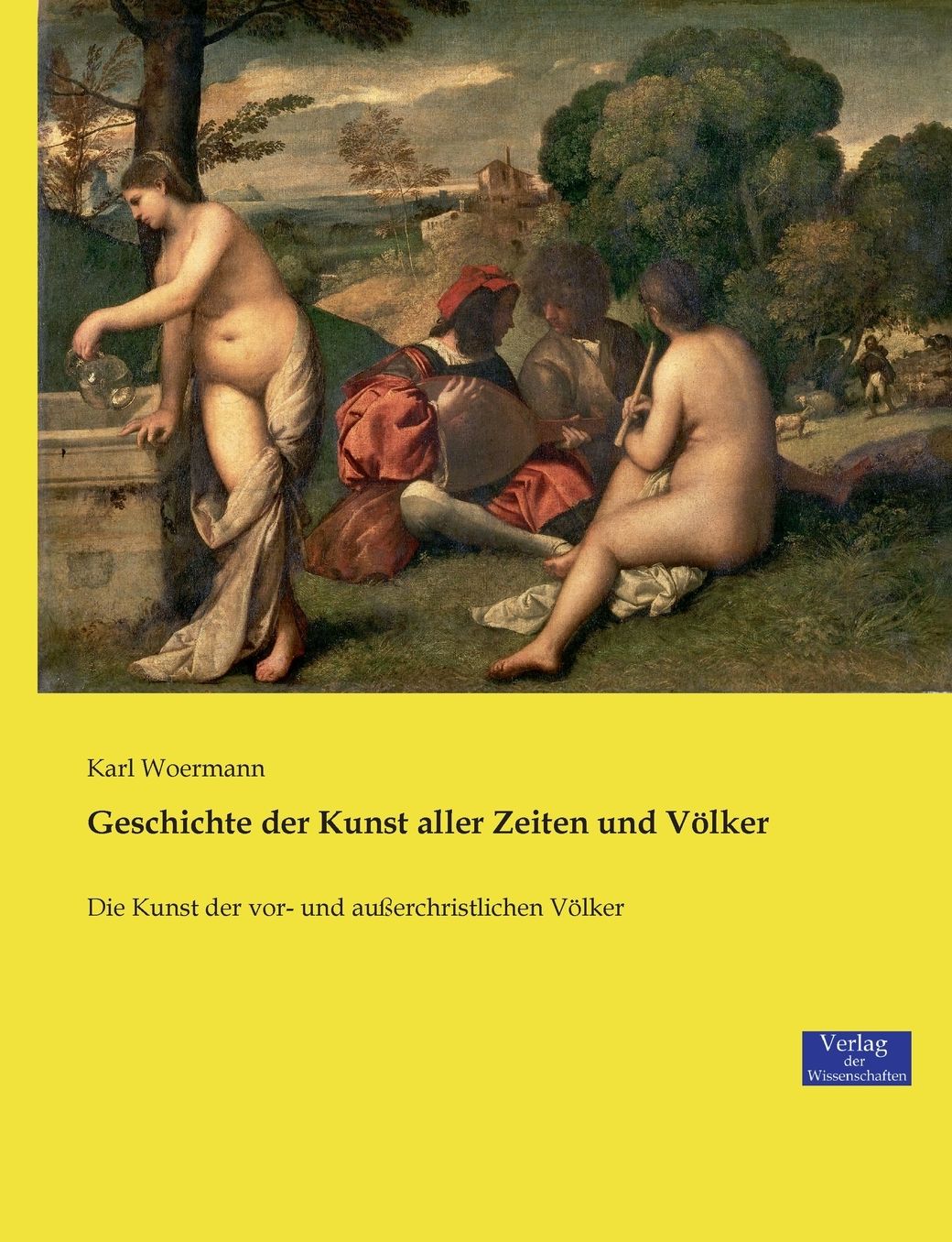 Geschichte der Kunst aller Zeiten und Völker