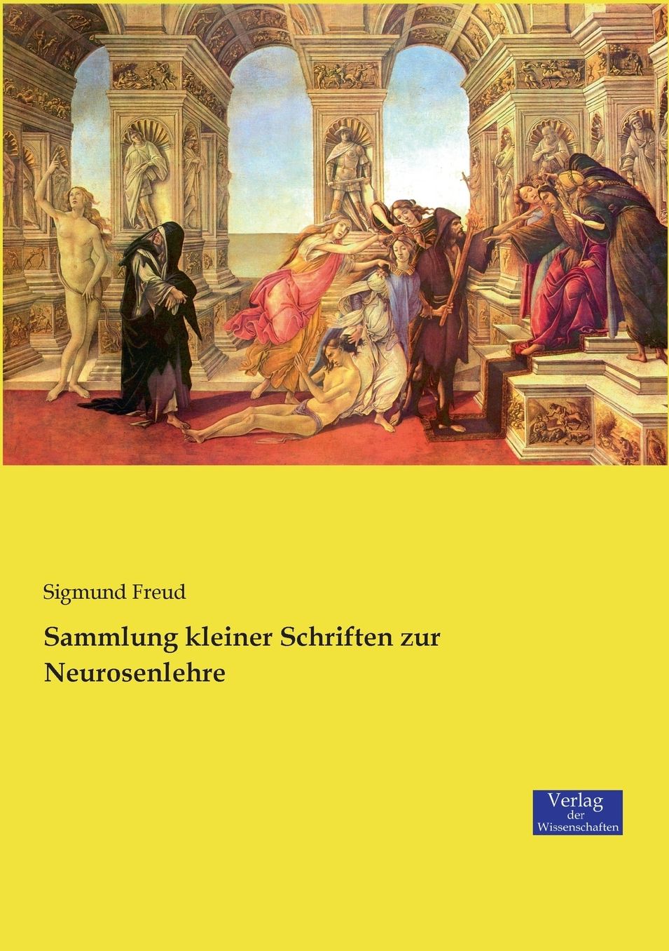 Sammlung kleiner Schriften zur Neurosenlehre