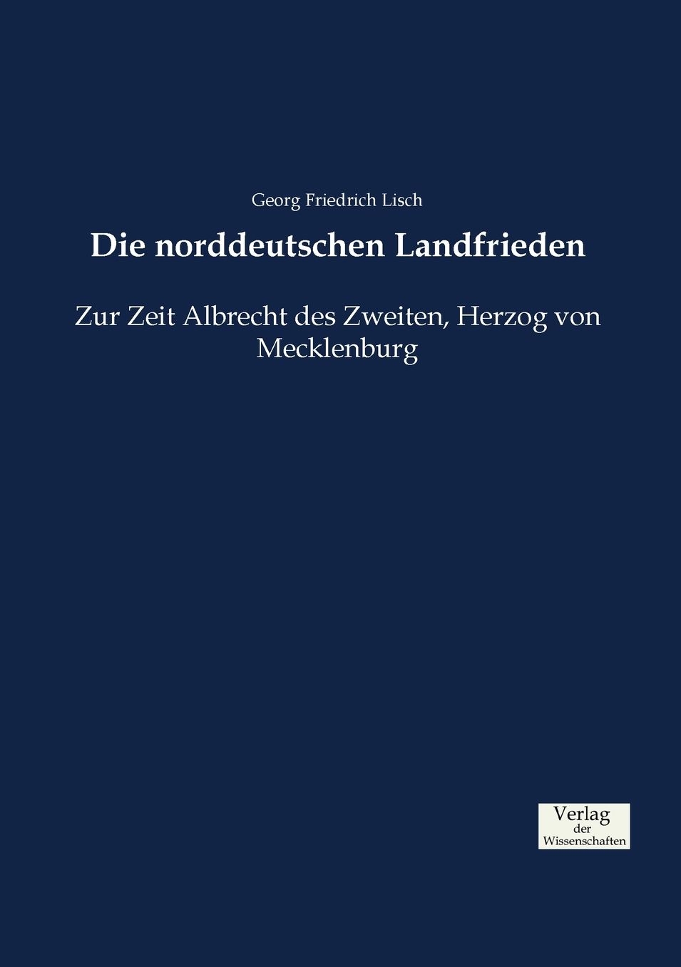 Die norddeutschen Landfrieden