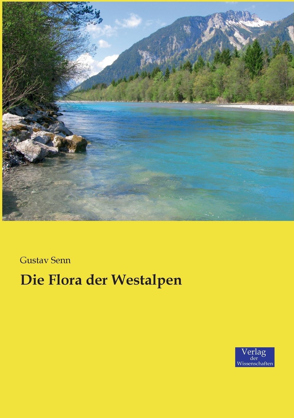 Die Flora der Westalpen