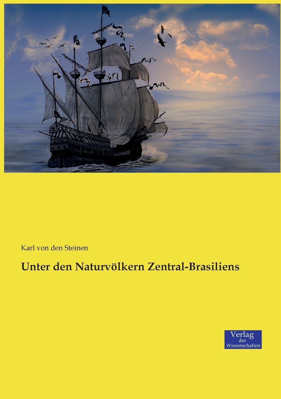 Unter Den Naturvolkern Zentral-Brasiliens