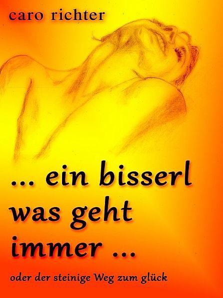 ein bisserl was geht immer