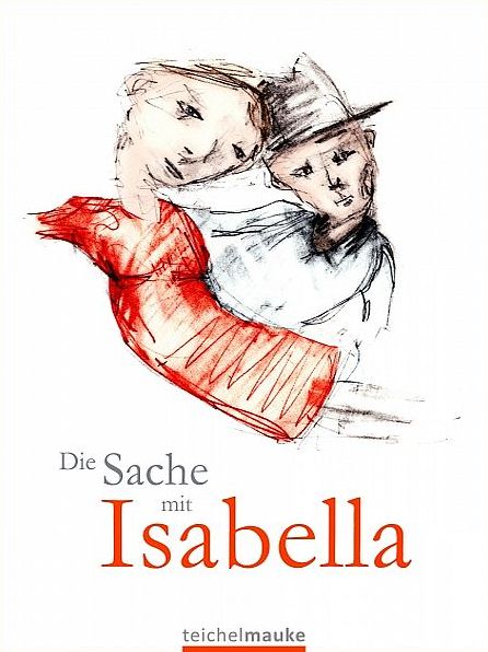Die Sache mit Isabella