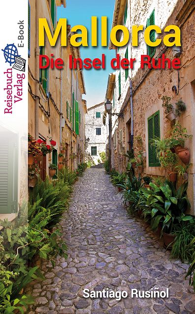 Mallorca - die goldene Insel