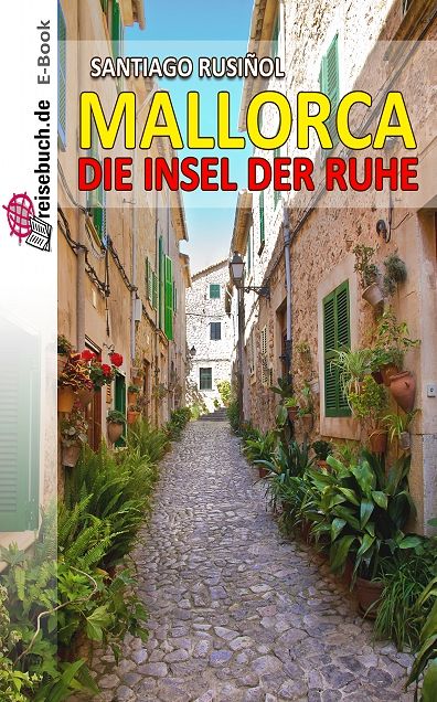 Mallorca - die Insel der Ruhe