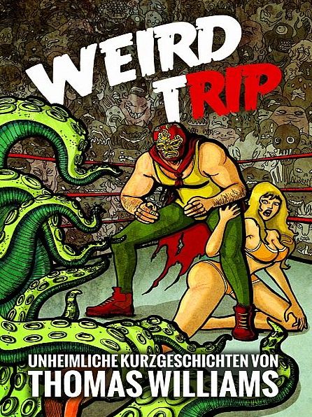 Weird Trip