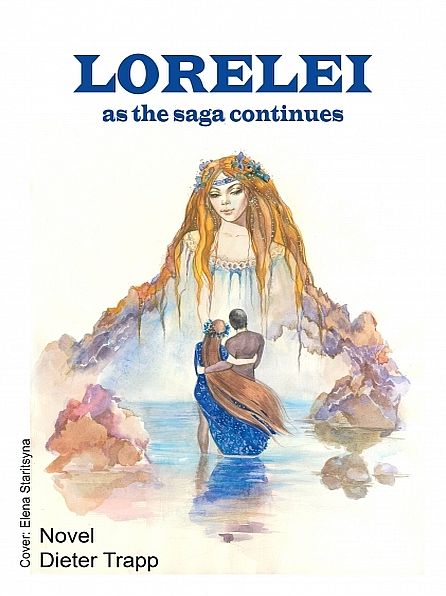 LORELEI - as the saga continues