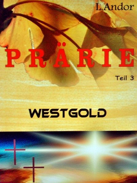 Prärie 3 - Westgold