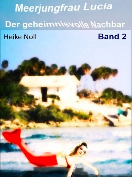 Meerjungfrau Lucia - Band 2