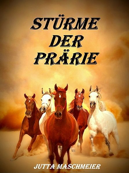 Stürme der Prärie