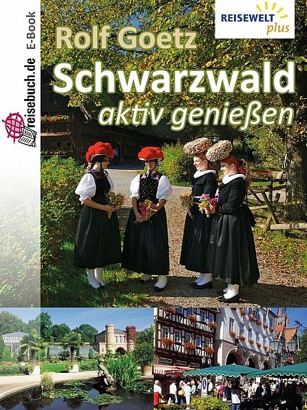 Schwarzwald aktiv genießen
