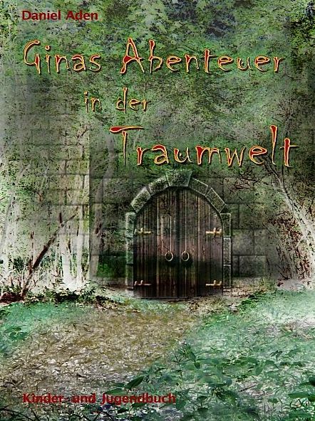 Ginas Abenteuer in der Traumwelt