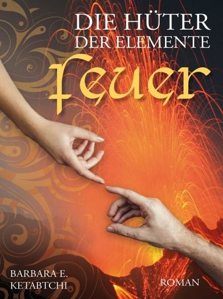 Die Hüter der Elemente - Feuer