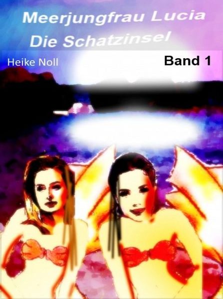 Meerjungfrau Lucia - Band 1
