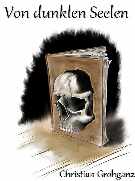 Von dunklen Seelen - Fünf abgründige Kurzgeschichten