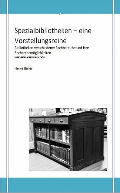 Spezialbibliotheken - eine Vorstellungsreihe