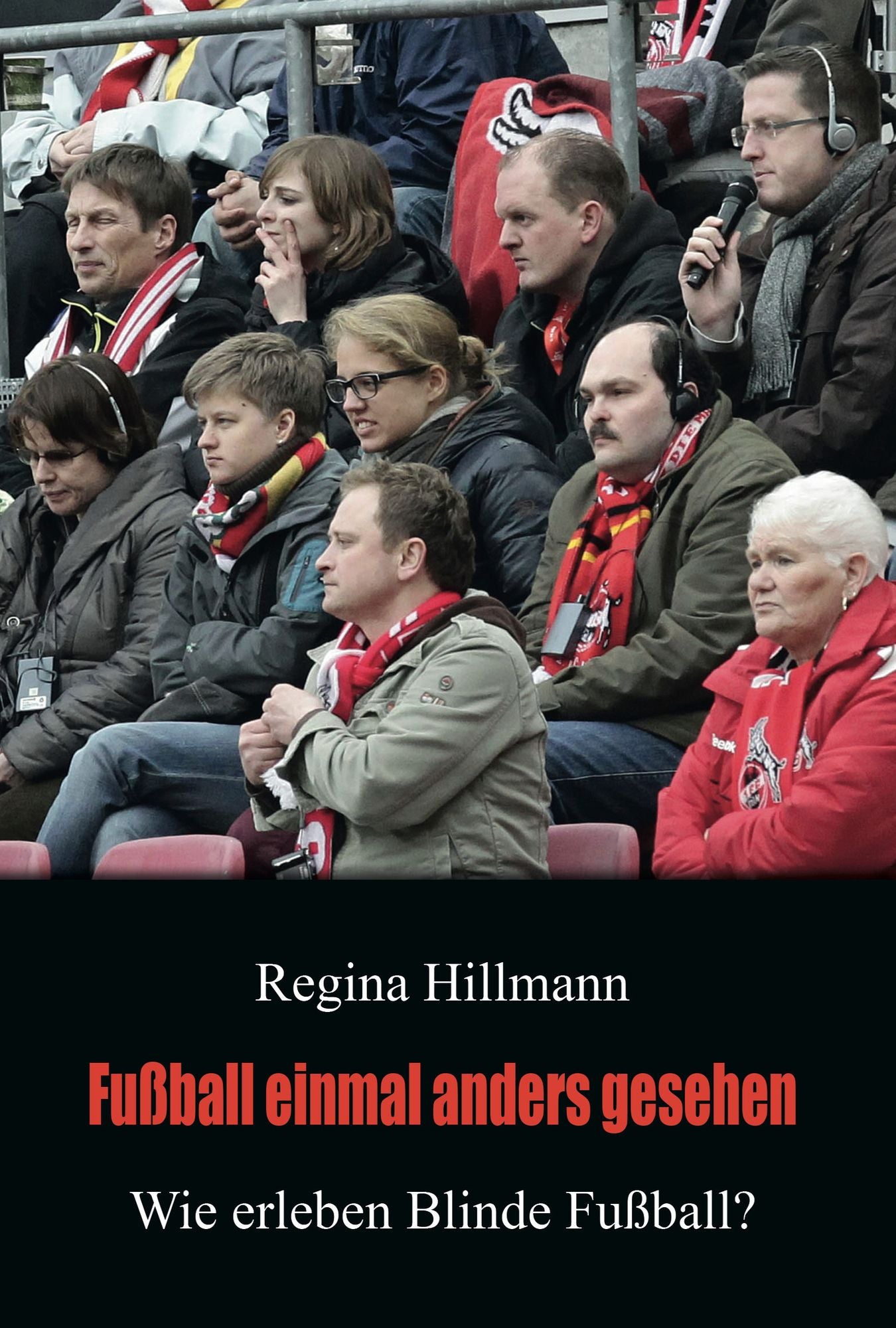 Fußball einmal anders gesehen: Wie erleben Blinde Fußball?