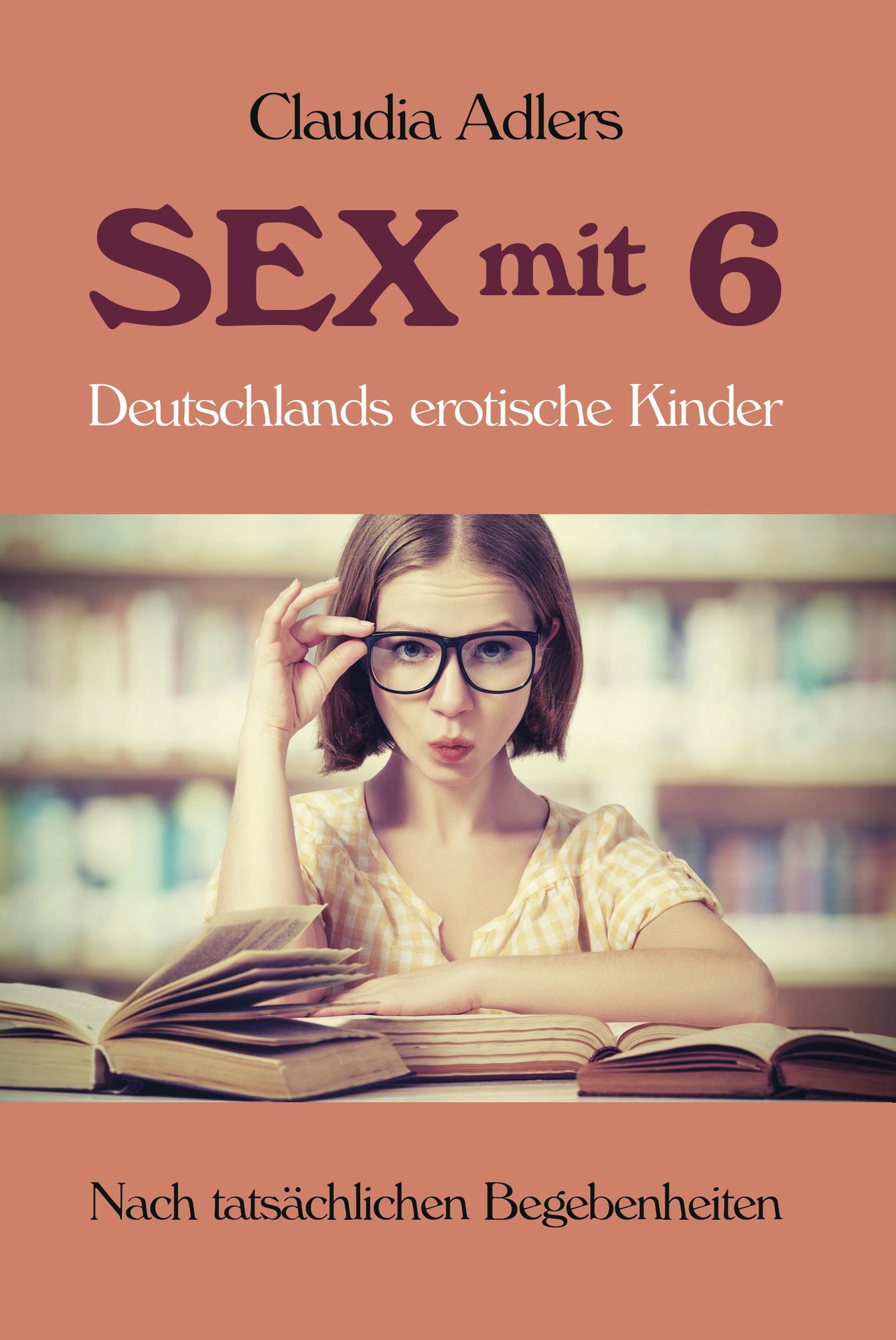 Sex mit 6: Deutschlands erotische Kinder