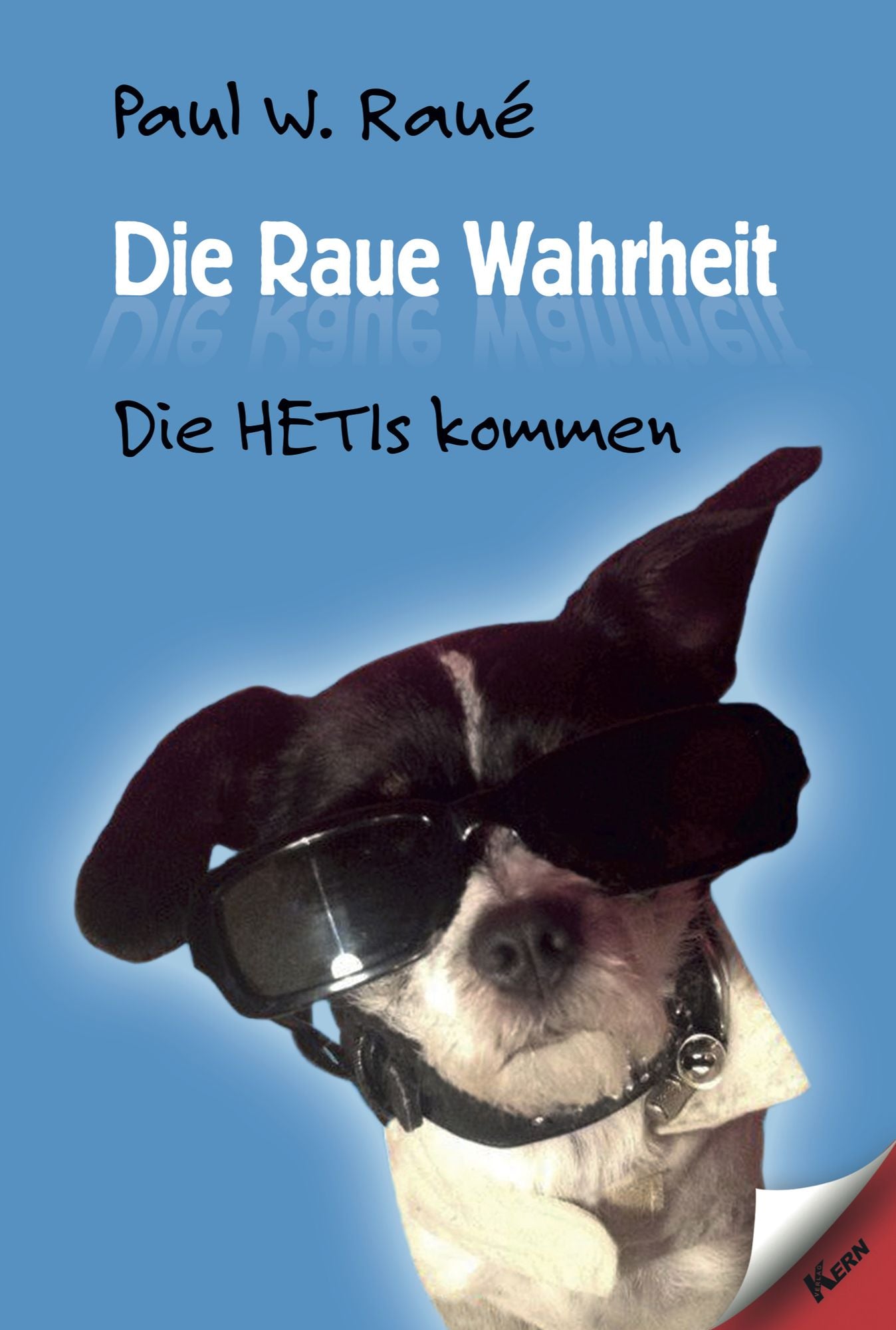 Die Raue Wahrheit: Die HETIs kommen