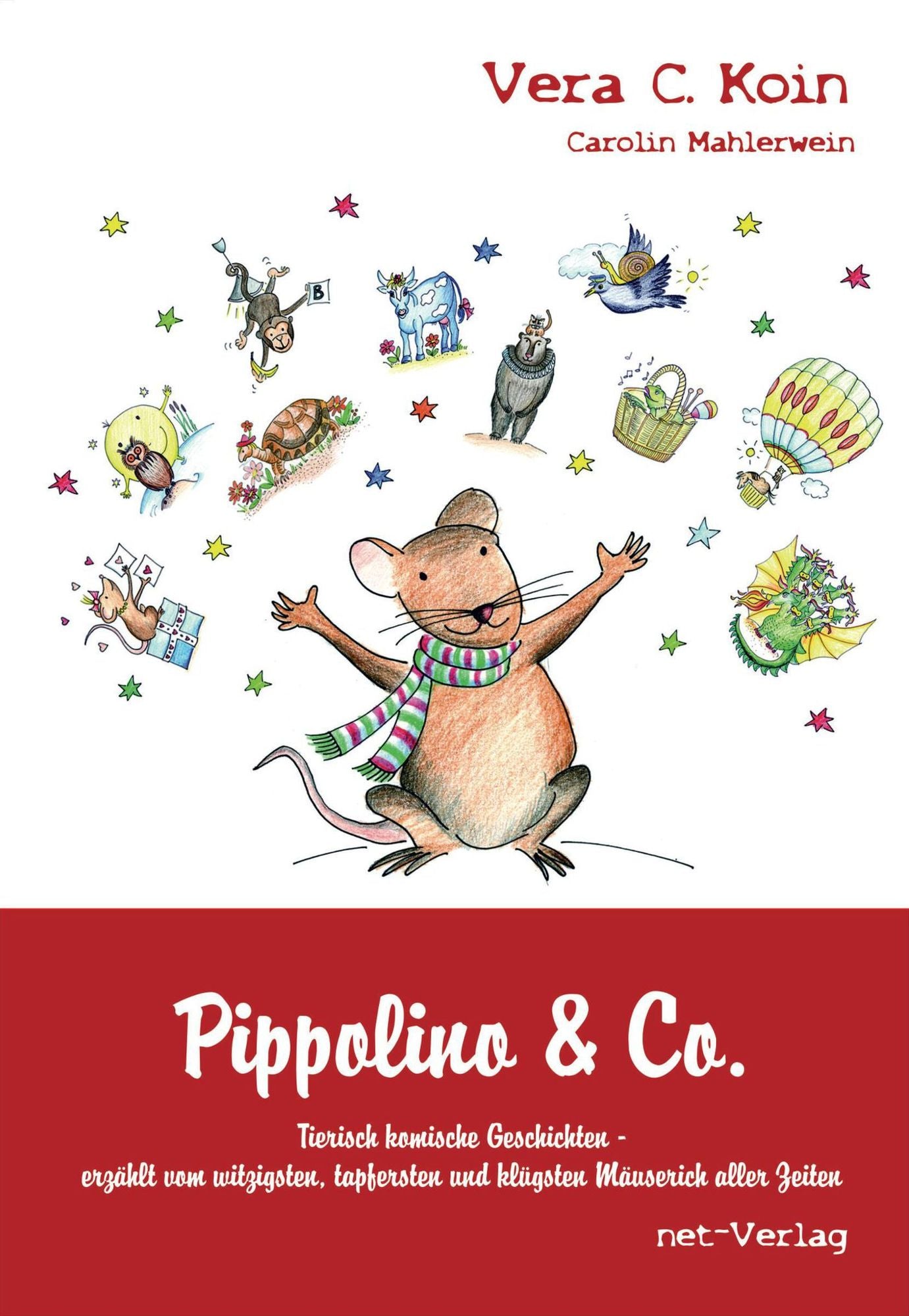 Pippolino & Co.: Kinderbuch