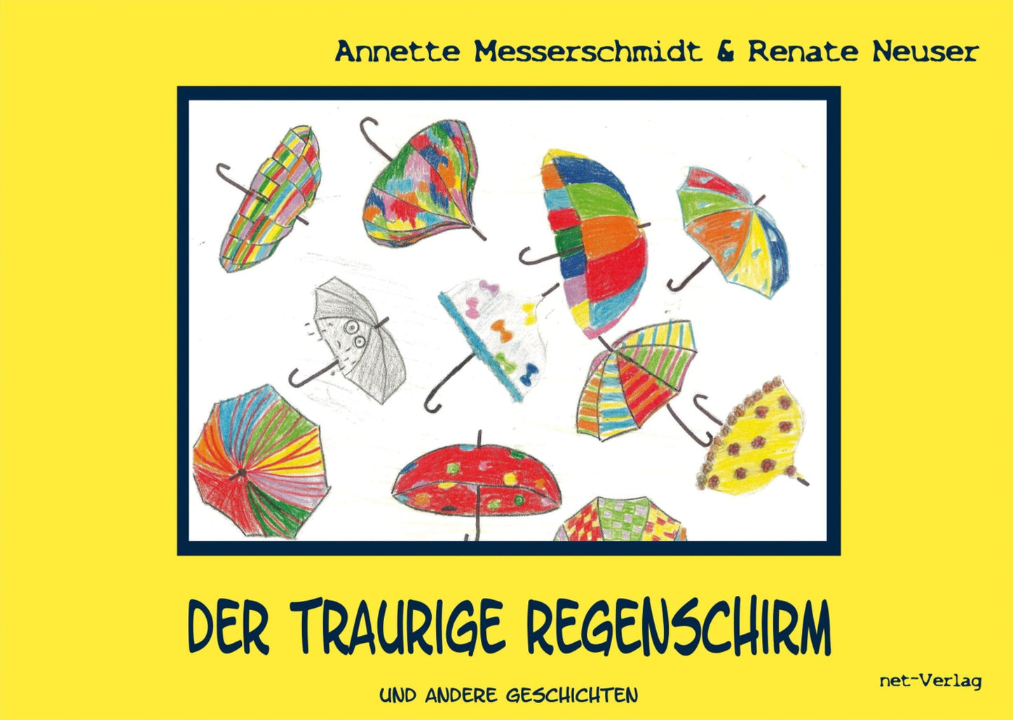 Der traurige Regenschirm: Kinderbuch