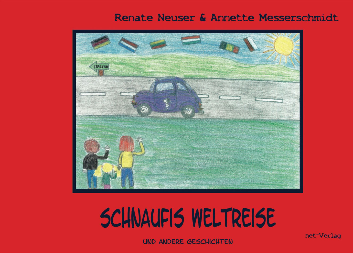 Schnaufis Weltreise: Kinderbuch