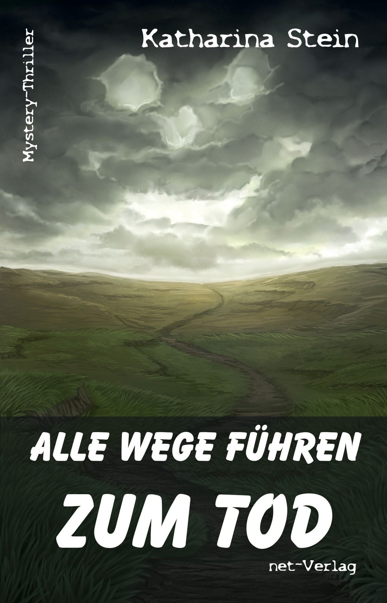 Alle Wege führen zum Tod: Mystery-Thriller