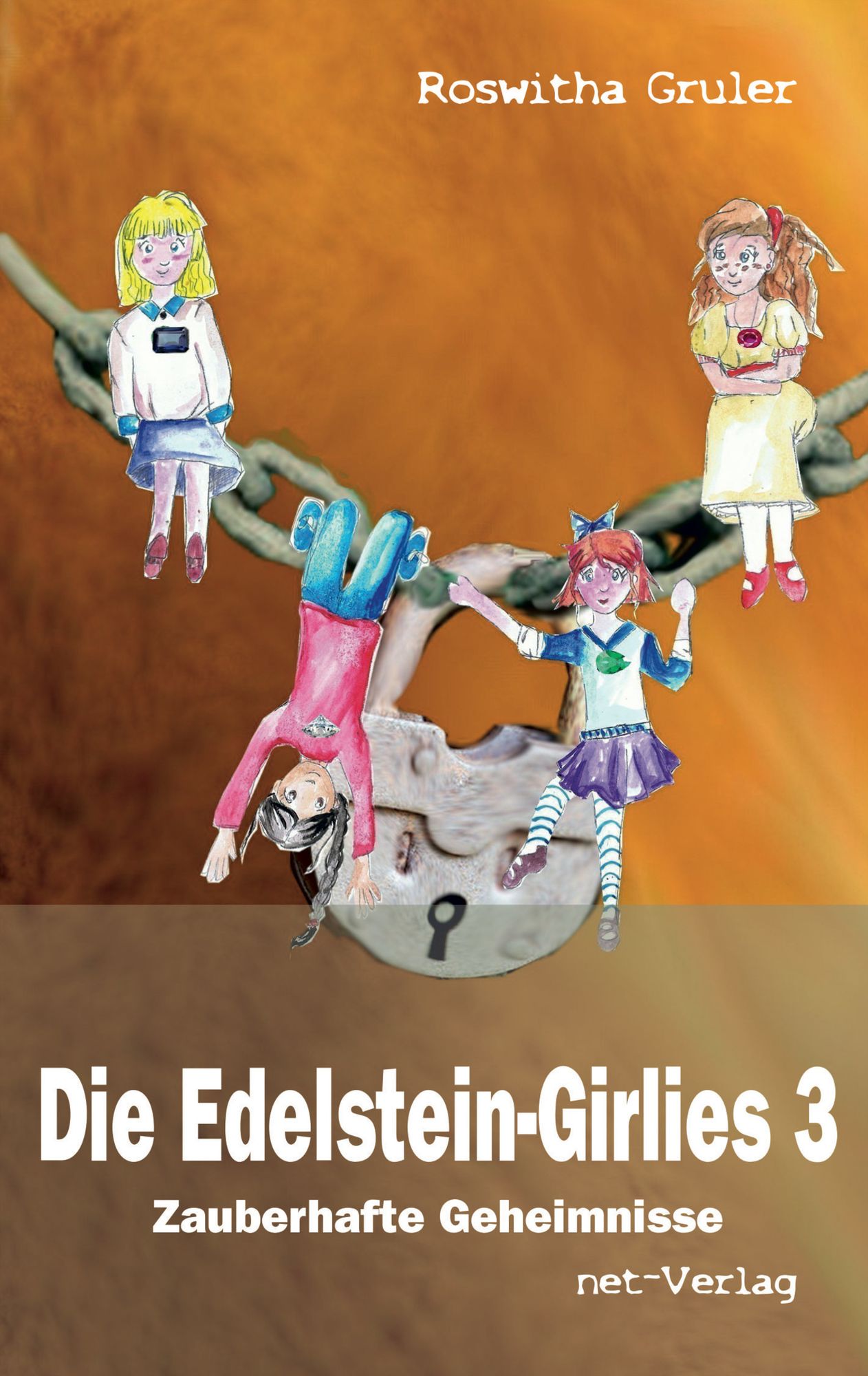 Die Edelstein-Girlies 3 - Zauberhafte Geheimnisse: Kinderbuch