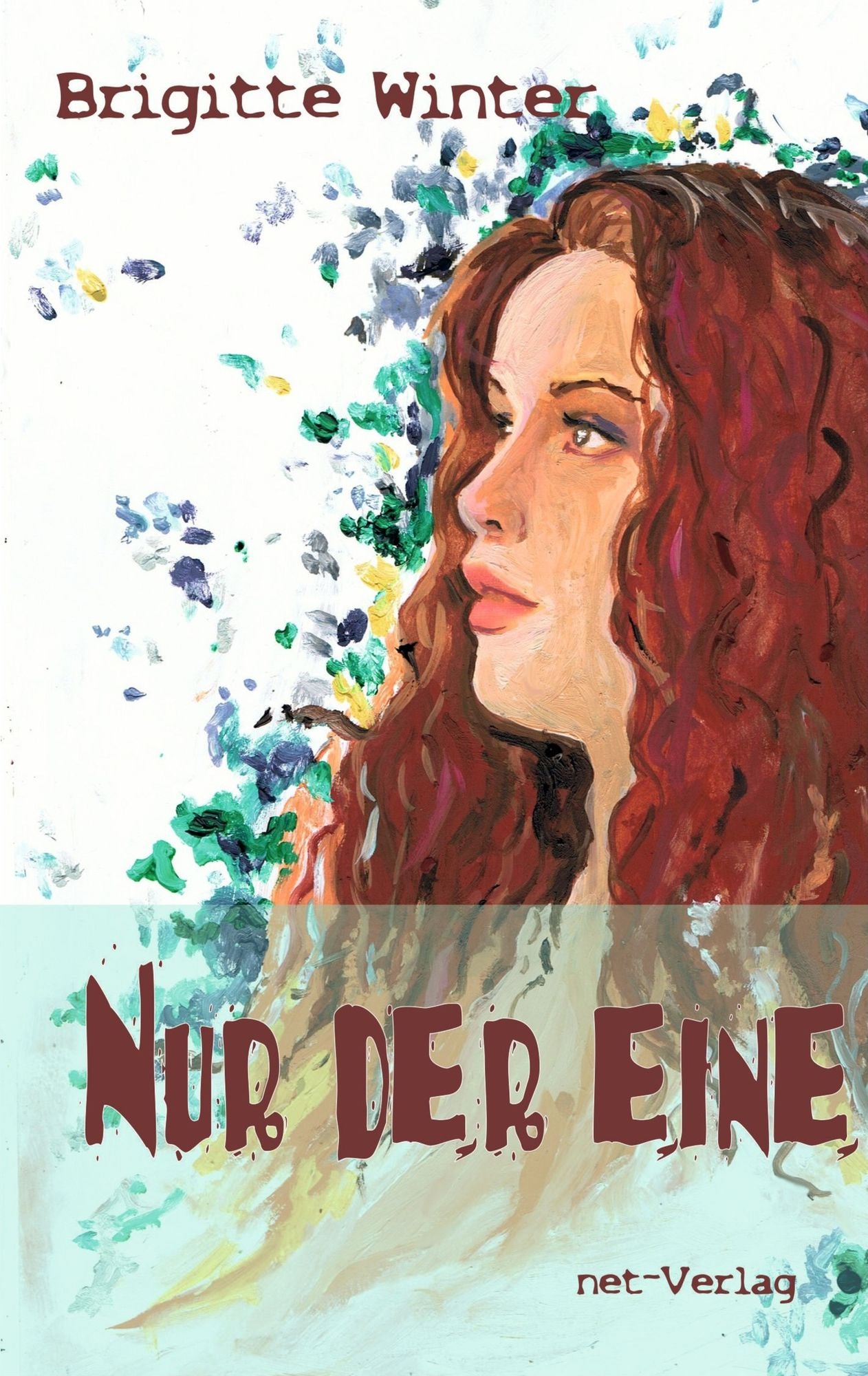 Nur der eine: Roman