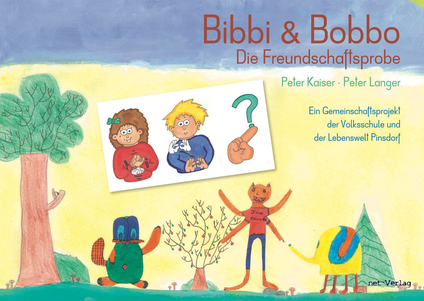 Bibbi & Bobbo - Die Freundschaftsprobe: Kinderbuch