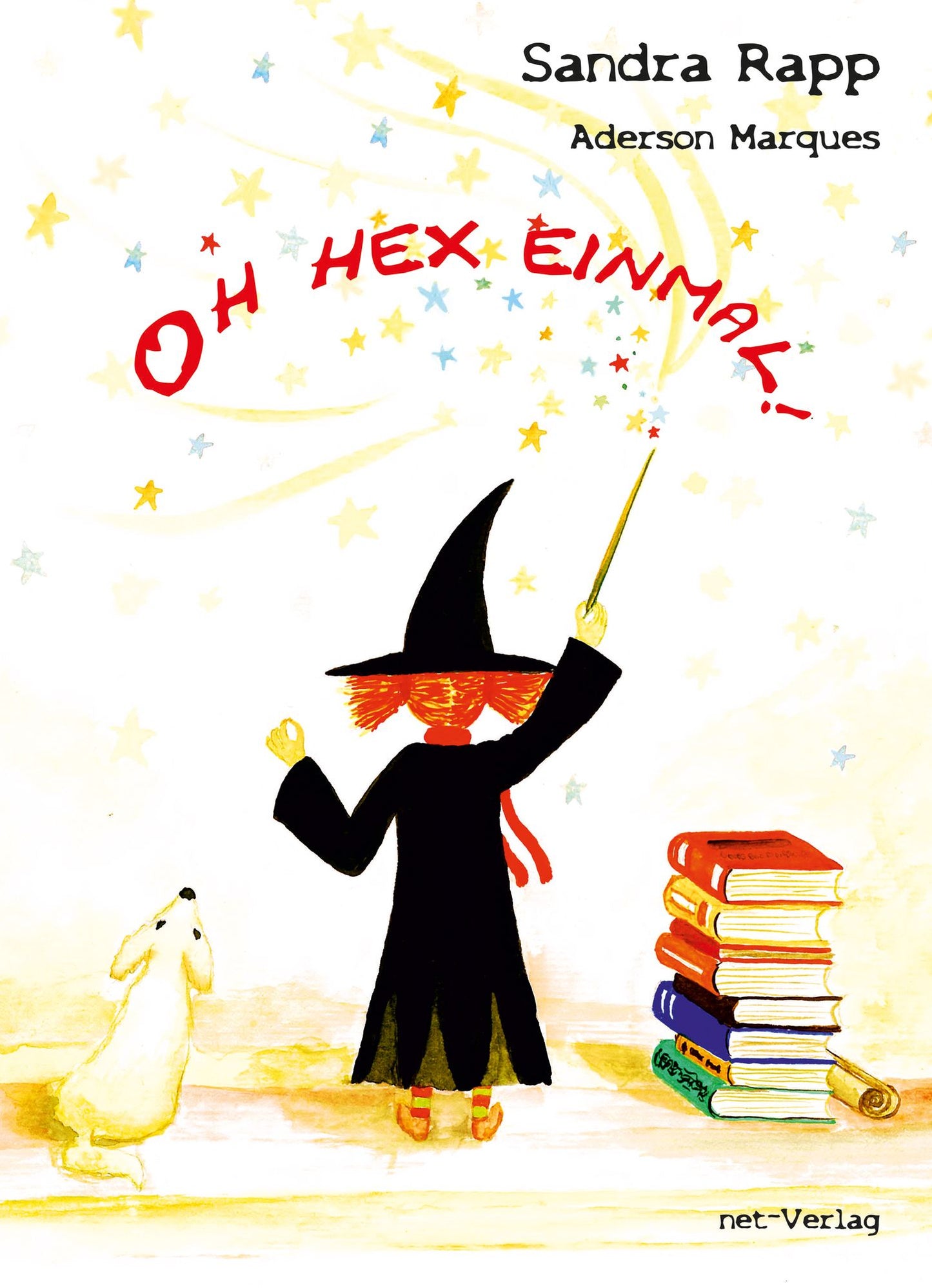 Oh hex einmal!: Kinderbuch