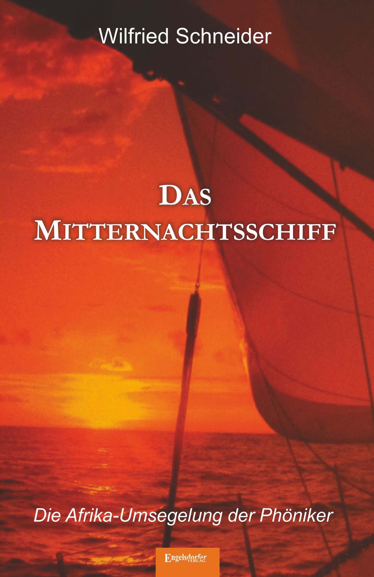 Das Mitternachtsschiff: Ein kulturhistorischer Roman