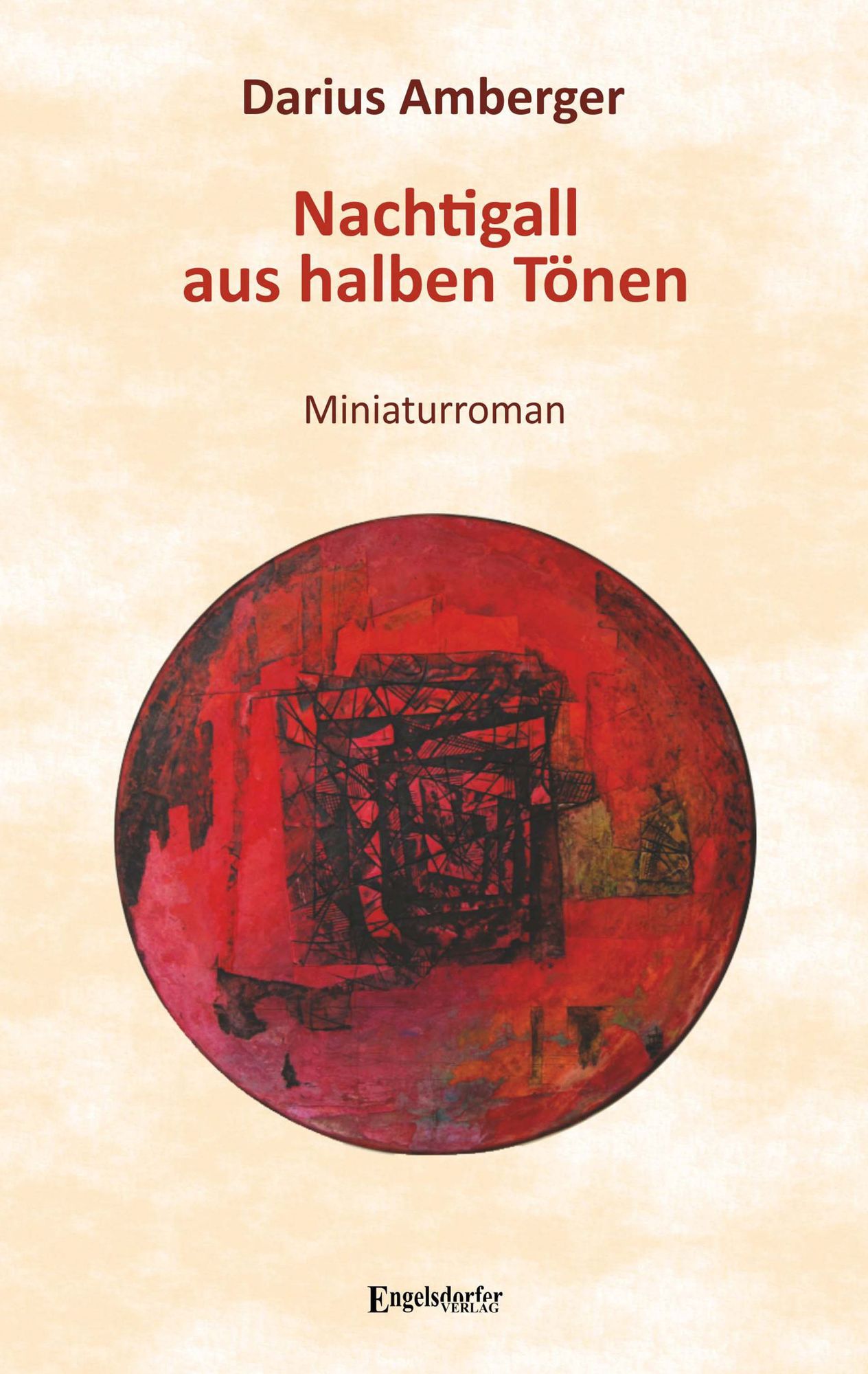 Nachtigall aus halben Tönen: Miniaturroman