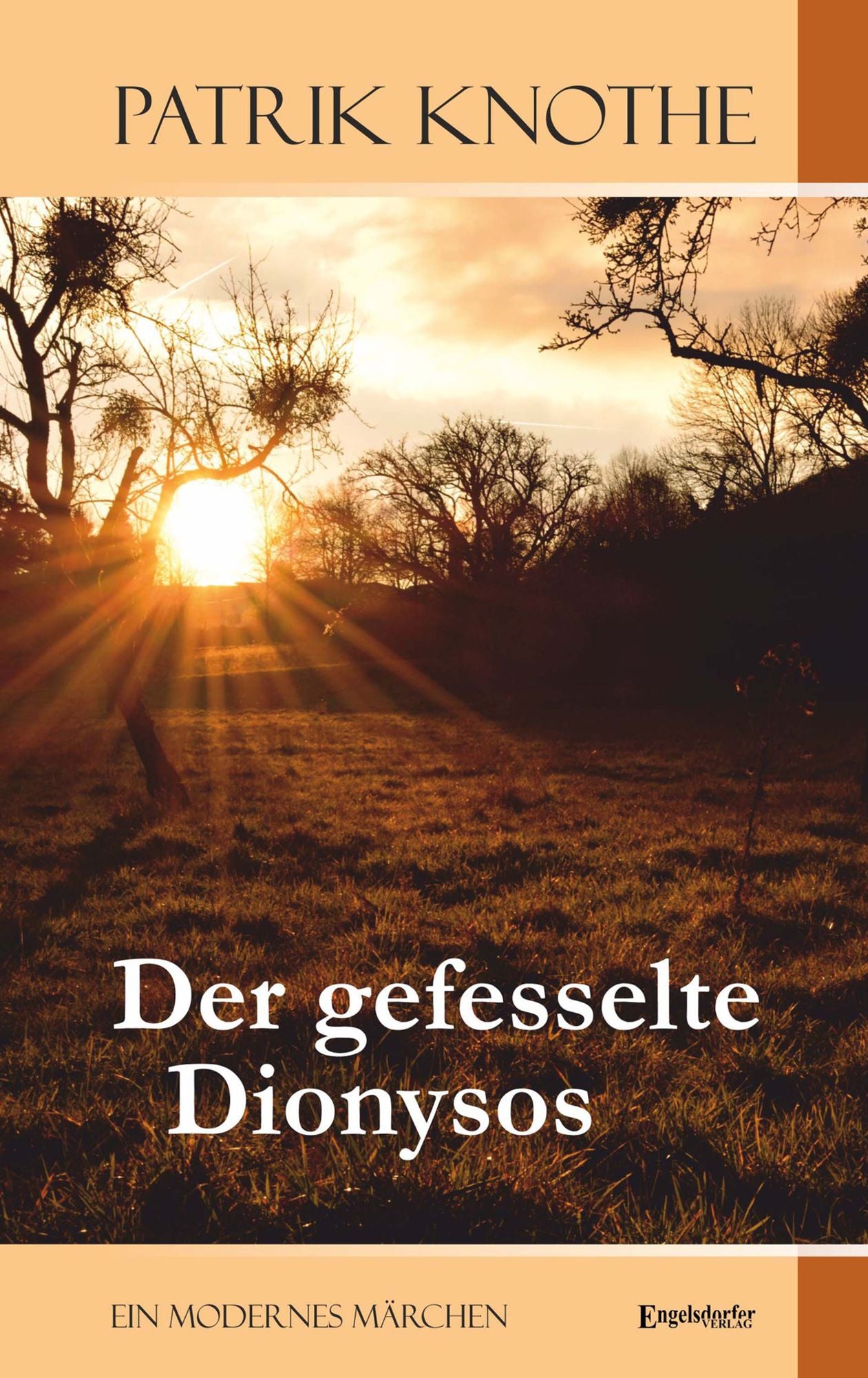 Der gefesselte Dionysos: Ein modernes Märchen