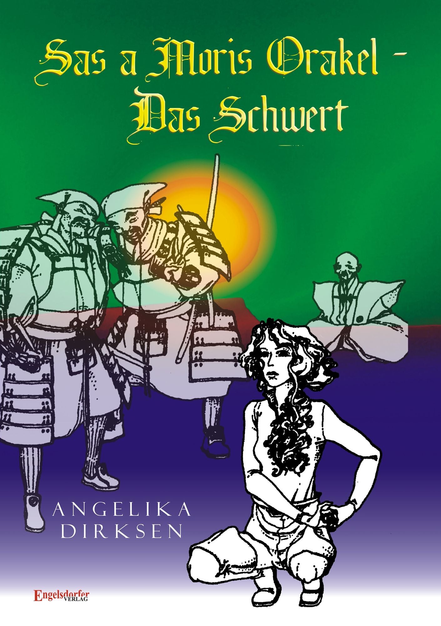 Sas a Moris Orakel - Das Schwert: Fantasy-Roman