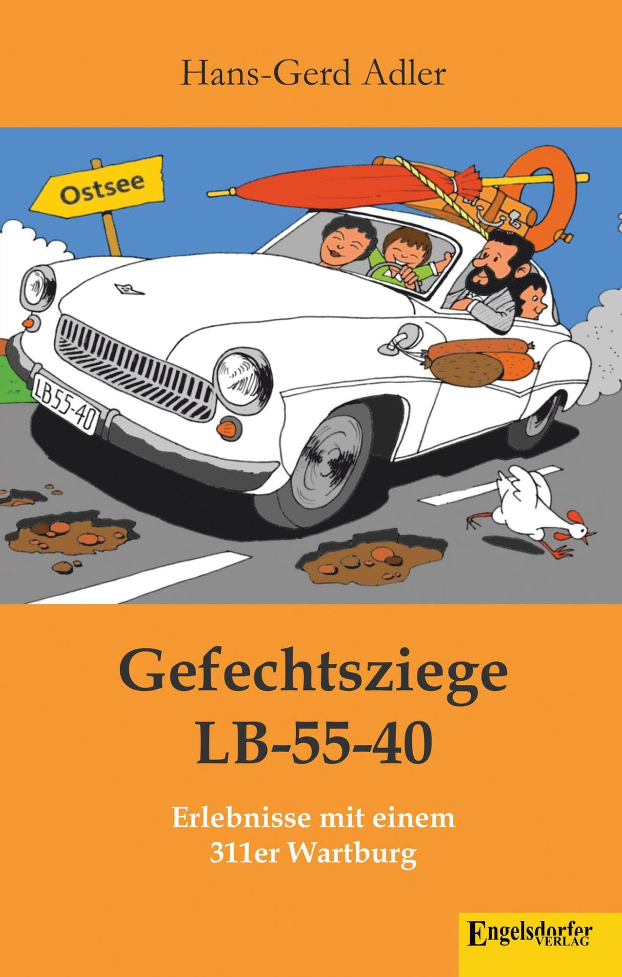 Gefechtsziege LB-55-40: Erlebnisse mit einem 311er Wartburg