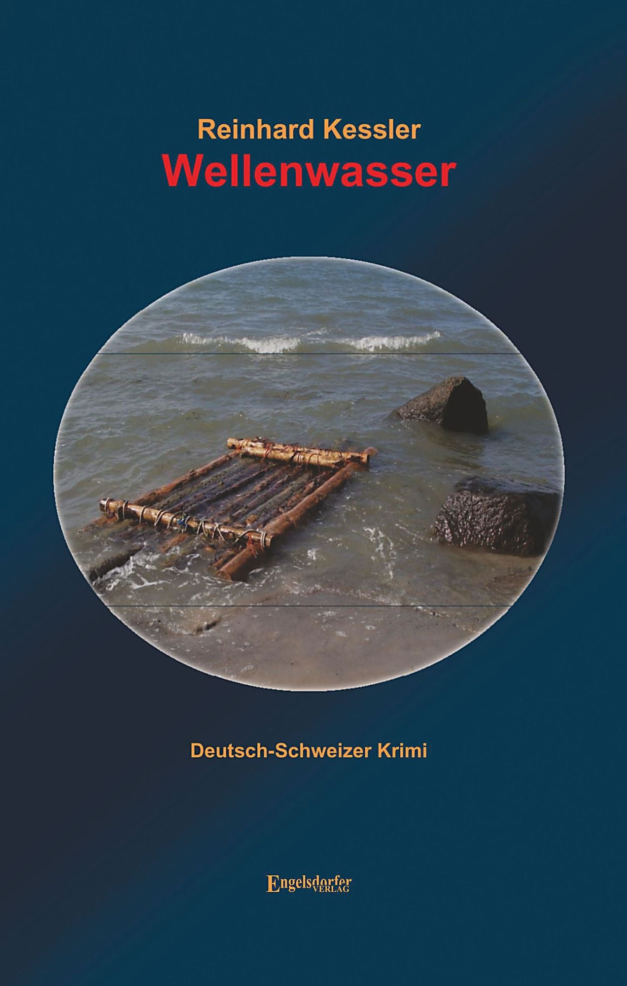 Wellenwasser: Deutsch-Schweizer Krimi
