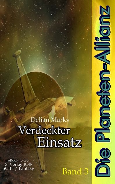 Die Planeten-Allianz (Bd.3)