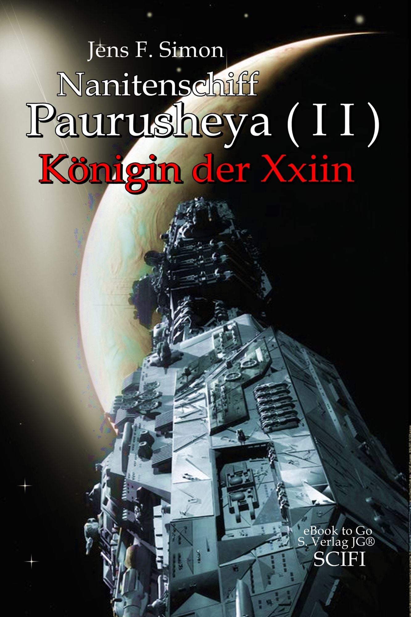 Nanitenschiff Paurusheya I I: Königin der Xxiin