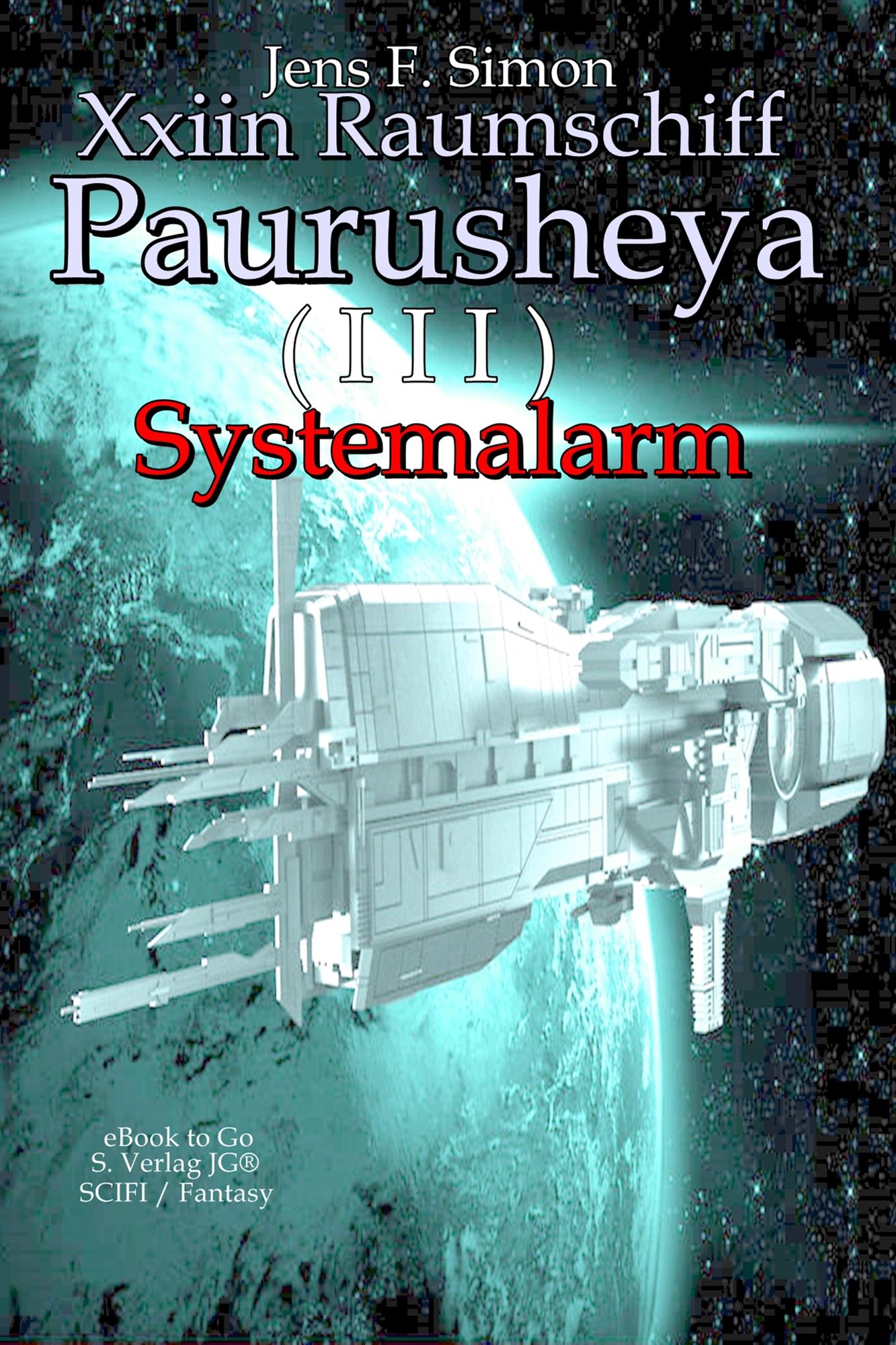 Xxiin Raumschiff Paurusheya I I: Systemalarm