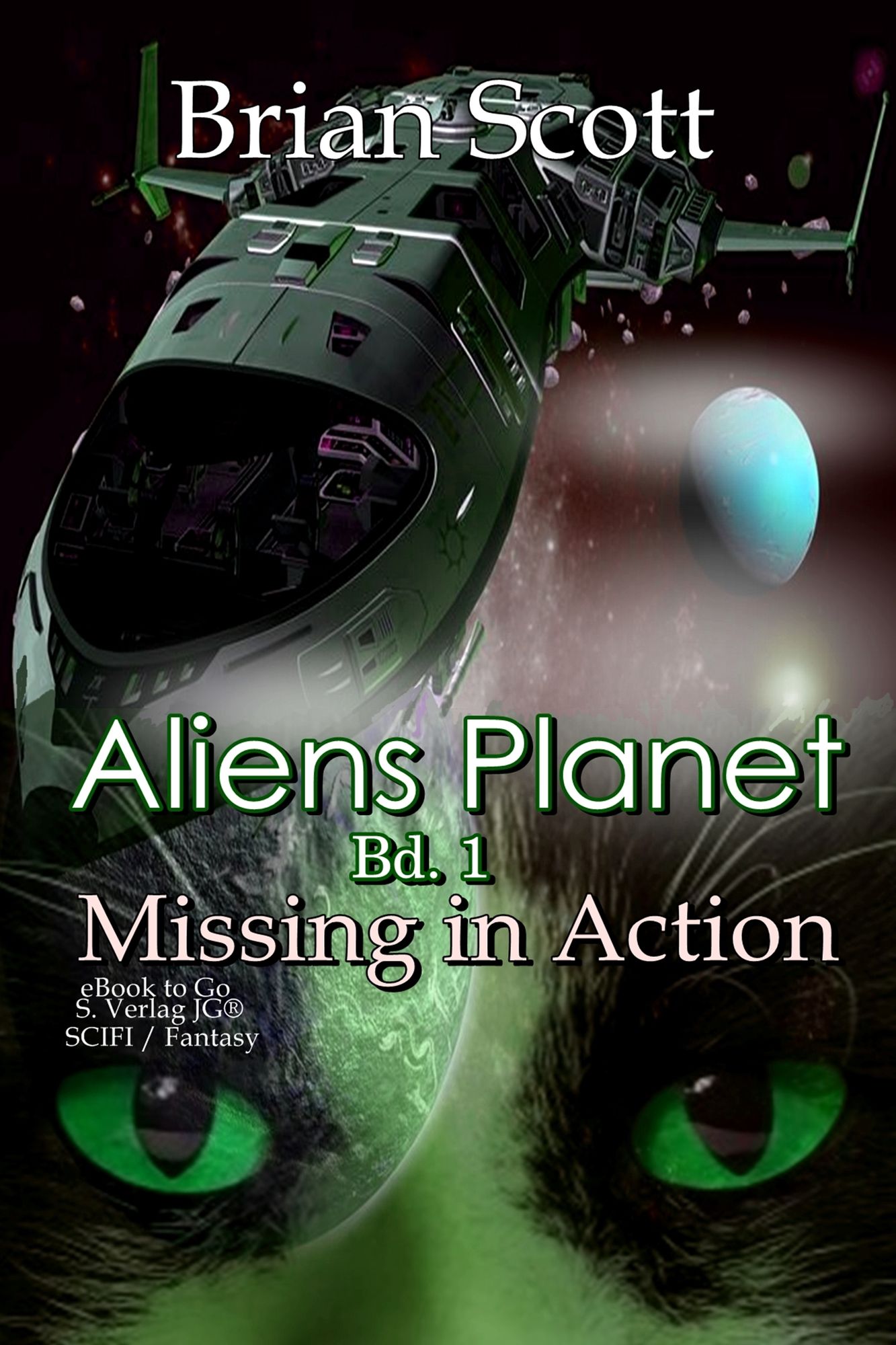 Aliens Planet (Bd.1): Missing in Action