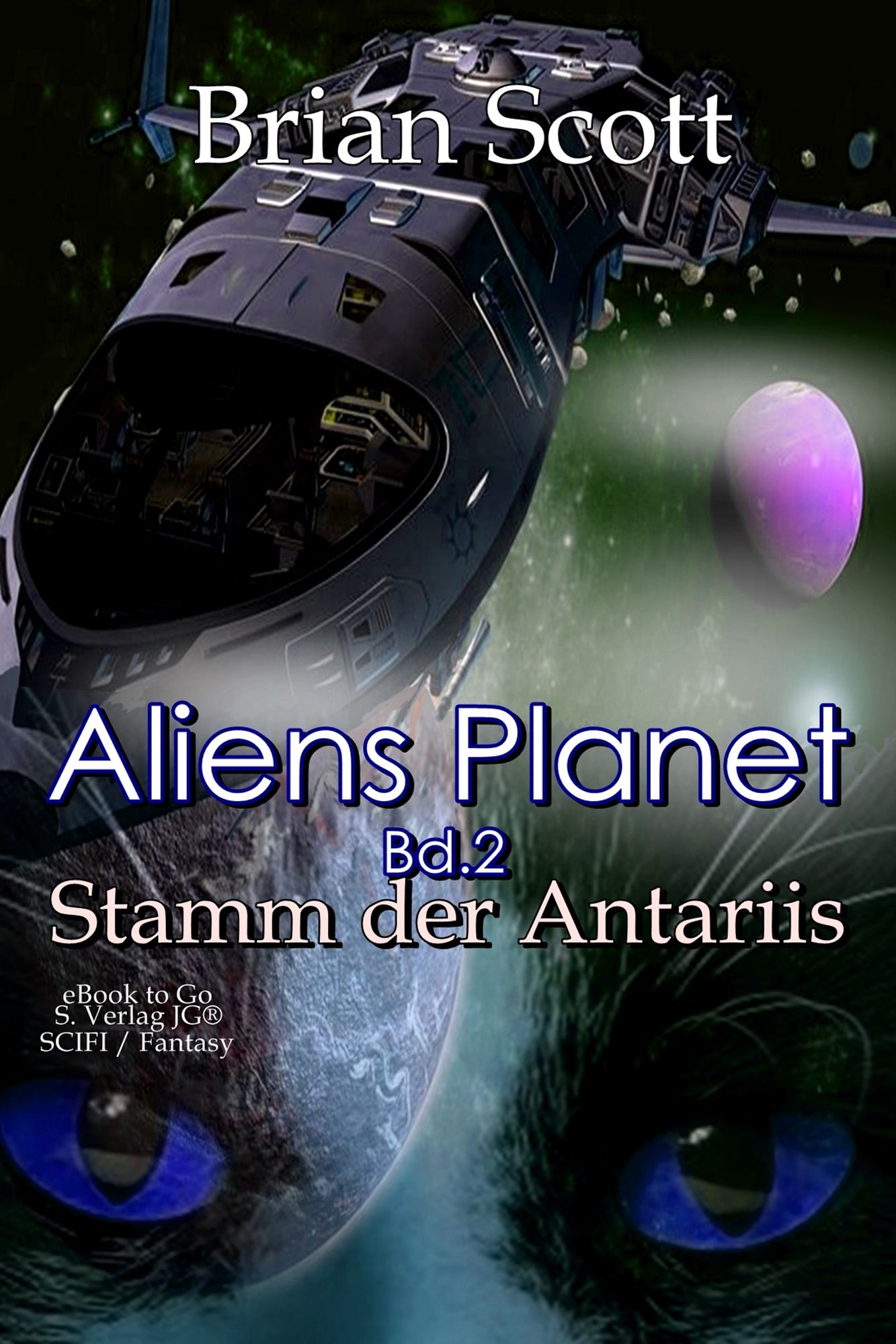 Aliens Planet (Bd.2): Stamm der Antariis